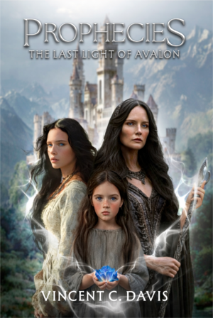 Prophecies - The Last Light Of Avalon